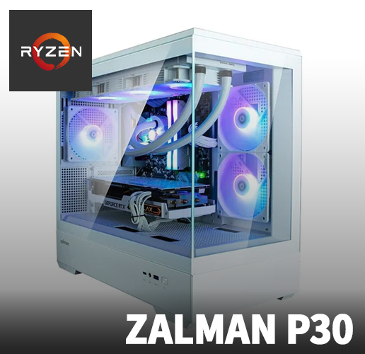 【Ryzen】ZALMAN P30 White.