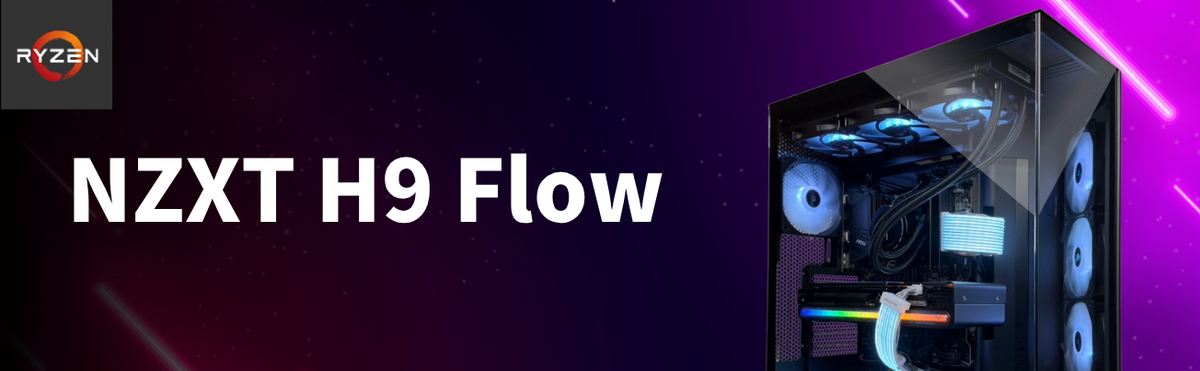 Ryzen】NZXT H9 Flow Black Ryzen】NZXT H9 Flow Black